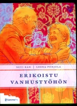 Erikoistu vanhustyöhön