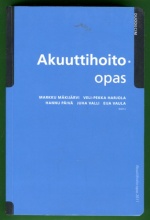 Akuuttihoito-opas 2011