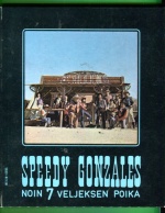 Speedy Gonzales - Noin 7 veljeksen poika
