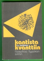 Kantista kvanttiin - Filosofiaa fyysikon silmin