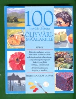 100 hyvää ohjetta öljyvärimaalarille