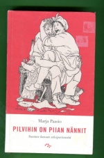 Pilvihin on piian nännit - Suomen kansan seksiperinnettä