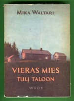 Vieras mies tuli taloon ja jälkinäytös