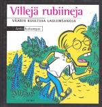 Villejä rubiineja - Väärin kuultuja laulunsanoja