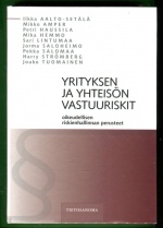 Yrityksen ja yhteisön vastuuriskit - Oikeudellisen riskienhallinnan perusteet