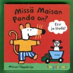 Missä Maisan Panda on?