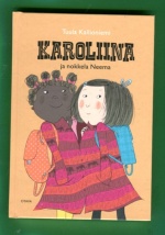 Karoliina ja nokkela Neema