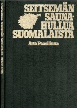 Seitsemän saunahullua suomalaista