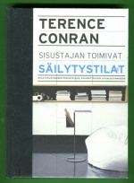 Sisustajan toimivat säilytystilat - Opas sisustamisen perusteisiin, suunnitteluun ja kalustamiseen