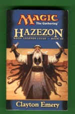 Magic: The Gathering - Magic Legends Cycle 3: Hazezon