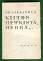 Kiitos hetkistä, herra... - Erään minän nykyaikaista elämää