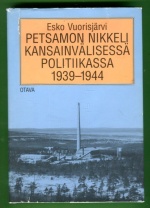 Petsamon nikkeli kansainvälisessä politiikassa 1939-1944