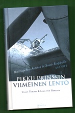 Pikku prinssin viimeinen lento - Mitä tapahtui Antoine de Saint-Exupérylle 31.7.1944