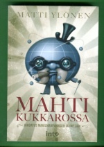 Mahti kukkarossa - Johdatus Maailmanpankkiin ja IMF:ään