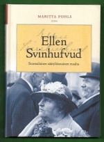 Ellen Svinhufvud - Suomalainen säätyläisnainen maalta