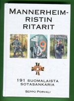 Mannerheim-ristin ritarit - 191 suomalaista sotasankaria