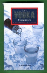 The Vodka Companion - A Connoisseur´s Guide