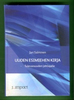 Uuden esimiehen kirja - Tulevaisuuden johtajalle