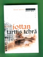 Jottan tarttis tehrä - Turun murteen sanakirja
