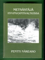 Metsästäjä hyvinvointivaltiossa