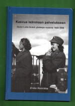 Kasvua isänmaan palvelukseen - Oulun Lotta Svärd -yhdistys vuosina 1920-1944