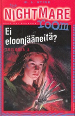 The nightmare room -trilogia 3 - Ei eloonjääneitä?
