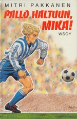 Pallo haltuun, Mika!