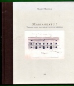 Mariankatu 3 - Vanhan tulli- ja pakkahuoneen historiaa