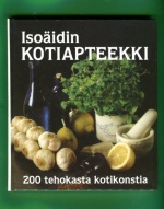 Isoäidin kotiapteekki - Vanhat konstit pätevät tänäänkin