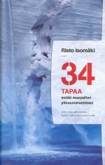 34 tapaa estää maapallon ylikuumeneminen - Järkevistä vaihtoehdoista hullun tiedemiehen ratkaisuihin