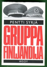 Gruppa Finljandija - Neuvostokomentajan roolissa