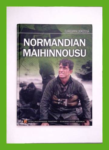 Eurooppa liekeissä - Normandian maihinnousu