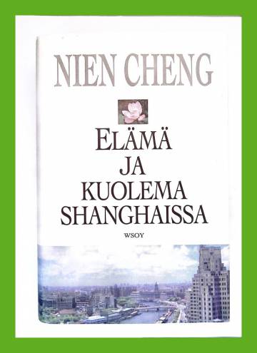 Elämä ja kuolema Shanghaissa