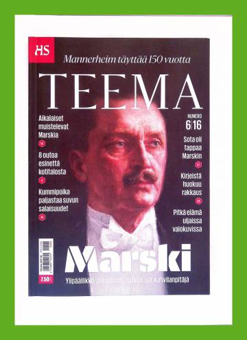 HS Teema 6/16 - Mannerheim