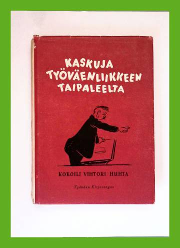 Kaskuja työväenliikkeen taipaleelta