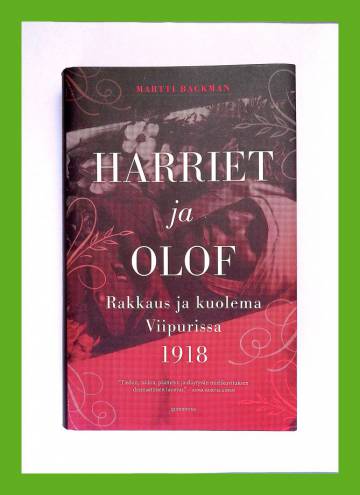 Harriet ja Olof - Rakkaus ja kuolema Viipurissa 1918