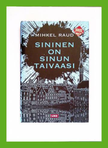 Sininen on sinun taivaasi