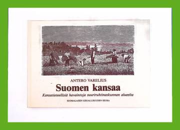 Suomen kansaa - Kansatieteellisiä havaintoja suuriruhtinaskunnan alueelta