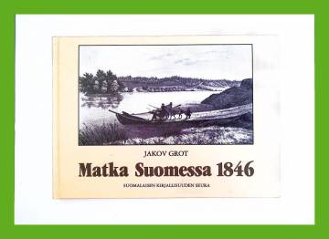 Matka Suomessa 1846