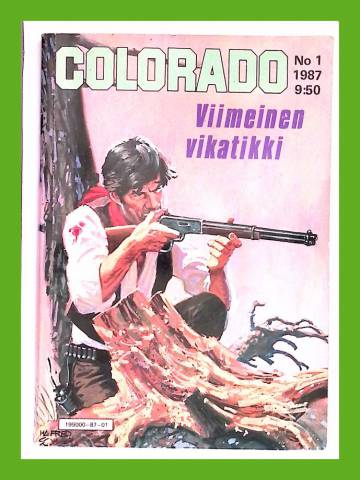 Colorado 1/87 - Viimeinen vikatikki