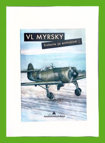 VL Myrsky - Historia ja entisöinti 2019