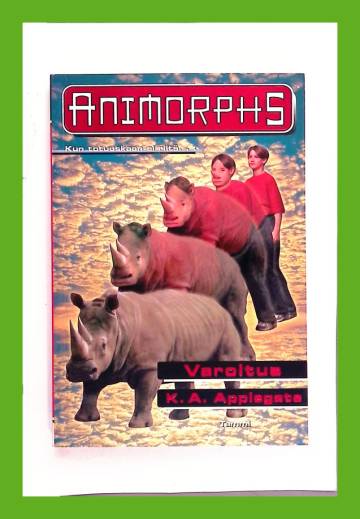 Animorphs 16 - Varoitus