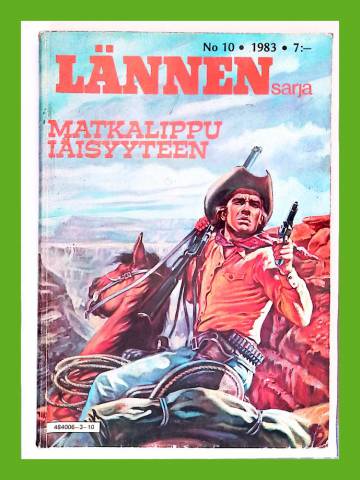 Lännensarja 10/83 - Matkalippu iäisyyteen