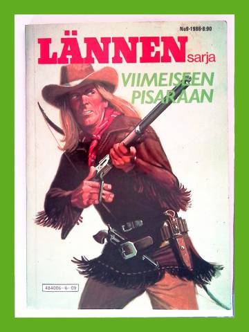 Lännensarja 9/86 - Viimeiseen pisaraan