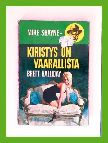 Mike Shayne 1 - Kiristys on vaarallista