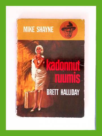 Mike Shayne 6 - Kadonnut ruumis