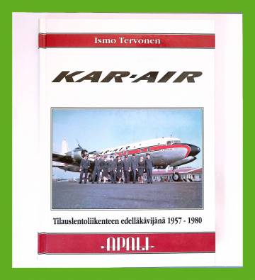Kar-Air - Tilauslentoliikenteen edelläkävijänä 1957-1980