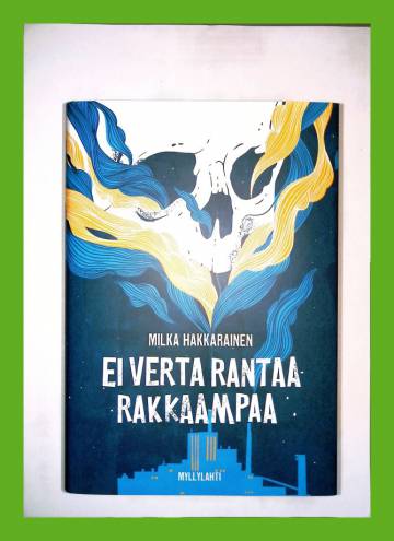 Ei verta rantaa rakkaampaa