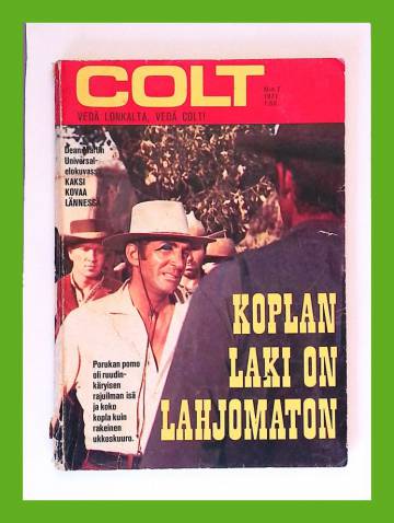 Colt 7/71 - Koplan laki on lahjomaton