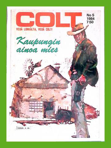 Colt 5/84 - Kaupungin ainoa mies